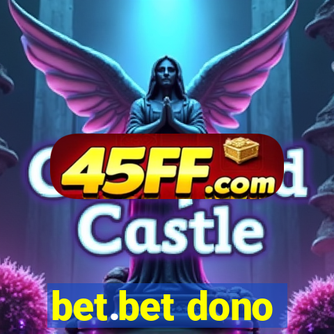 bet.bet dono